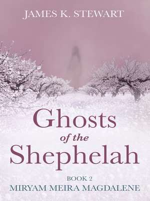 cover image of Ghosts of the Shephelah, Book 2
